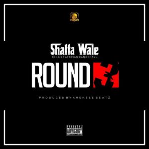 Shatta Wale is out with a fresh banger titled Round 3.