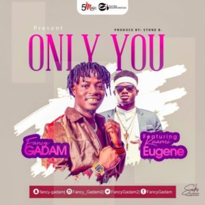 Gadam Fancy features kuami Eugene on a new tune.