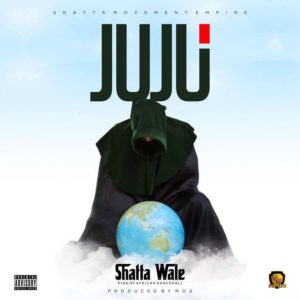 Self acclaimed King of African Dancehall Shatta Wale outdoors a new song titled Juju.