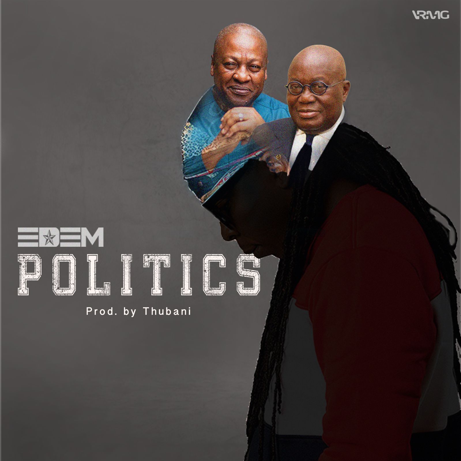 Edem - Politics (Prod. By Tubhani Muzik)