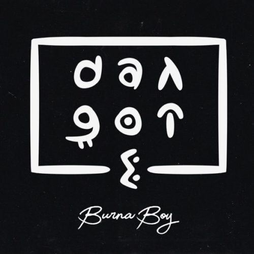 The Afro Dancehall artist Burna Boy releases a new tune titled Dangote.