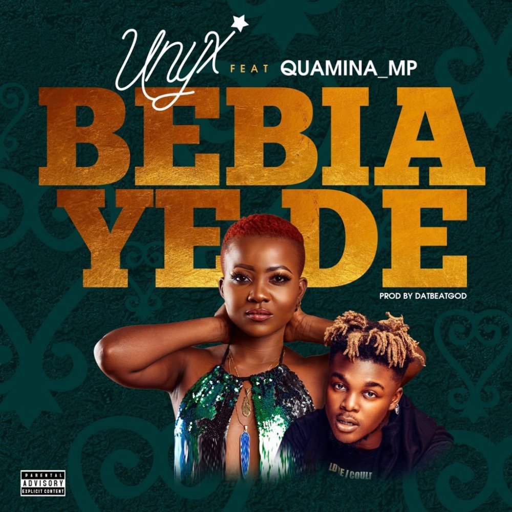 Unyx features Quamina Mp on Bebia Ye De.