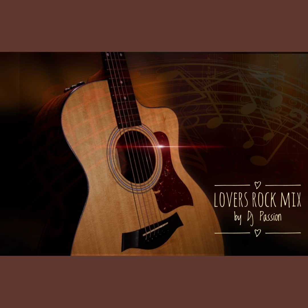 DJ Passion Lovers Rock Mix